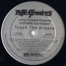 Load image into Gallery viewer, Lenny Fontana Presents Eastside Movement : Touch The Groove (12")
