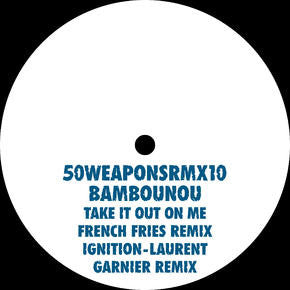 Bambounou : Take It Out On Me / Ignition (Remixes) (12