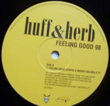Load image into Gallery viewer, Huff &amp; Herb : Feeling Good 98 (12&quot;)
