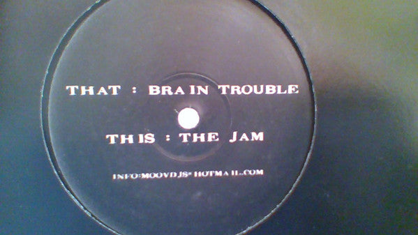 Moov DJ's* : Brain In Trouble (12