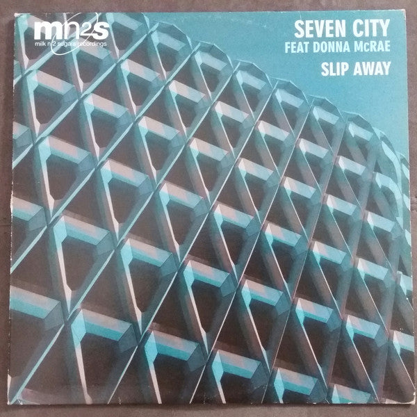 Seven City Feat Donna McRae : Slip Away (12