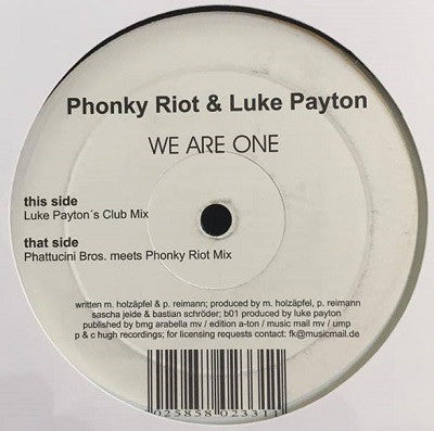 Phonky Riot & Luke Payton : We Are One (12