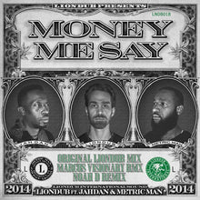 Load image into Gallery viewer, LionDub Featuring Jahdan* &amp; Metric Man : Money Me Say (12&quot;)
