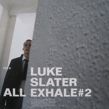 Load image into Gallery viewer, Luke Slater : All Exhale #2 (12")
