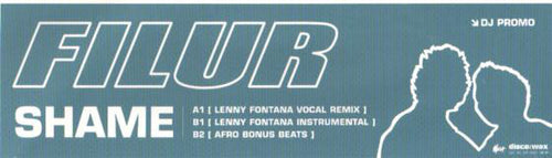 Filur : Shame (Lenny Fontana Remixes) (12