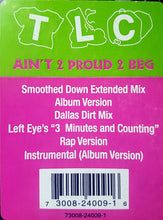 Load image into Gallery viewer, TLC : Ain't 2 Proud 2 Beg (12", Single, RE)

