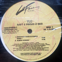 Load image into Gallery viewer, TLC : Ain't 2 Proud 2 Beg (12", Single, RE)
