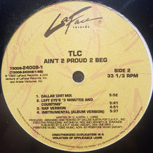 Load image into Gallery viewer, TLC : Ain't 2 Proud 2 Beg (12", Single, RE)
