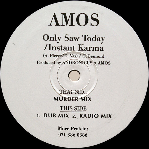 Amos : Only Saw Today / Instant Karma (12