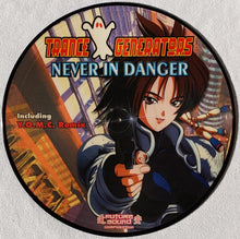 Load image into Gallery viewer, Trance Generators : Never In Danger (Including Y.O.M.C. Remix) (12", Pic)

