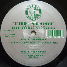 Load image into Gallery viewer, The Aloof Featuring Ricardo Nicolia : On A Mission (12&quot;)
