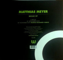 Load image into Gallery viewer, Matthias Meyer : Becuz EP (12", EP)
