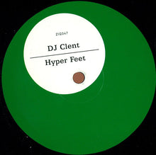Load image into Gallery viewer, DJ Clent : Hyper Feet (12", EP)
