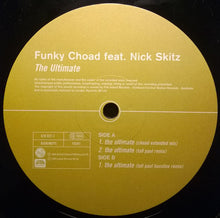 Load image into Gallery viewer, Funky Choad Feat. Nick Skitz : The Ultimate (12&quot;, Single)
