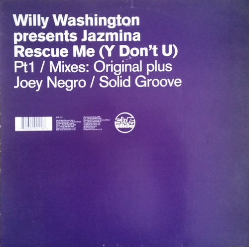 Willy Washington Presents Jazmina : Rescue Me (Y Don't U) (Part 1) (12