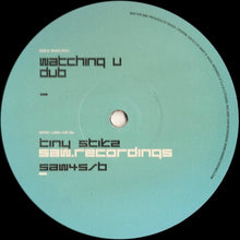 Load image into Gallery viewer, Tiny Stikz : Watching U (12&quot;)
