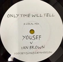 Load image into Gallery viewer, Ian Brown : Only Time Will Tell (12&quot;, S/Sided, Unofficial)
