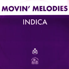 Load image into Gallery viewer, Movin&#39; Melodies : Indica (12&quot;, Single)
