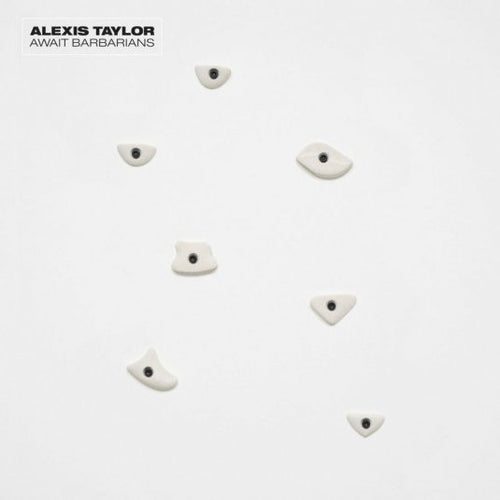 Alexis Taylor : Await Barbarians (LP, Album, Ltd + 7