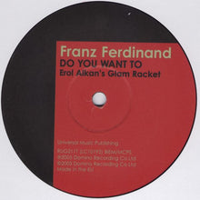 Load image into Gallery viewer, Franz Ferdinand : Do You Want To (12", Single)
