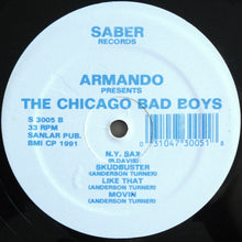 Load image into Gallery viewer, Armando Presents The Chicago Bad Boys : The Chicago Bad Boys (12")
