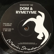 Load image into Gallery viewer, Dom* And Rymetyme* : Iceberg / We-Gee (12&quot;)
