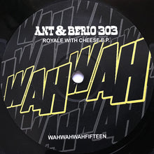 Load image into Gallery viewer, Ant &amp; Berio 303 : Royale With Cheese E.P. (12", EP)
