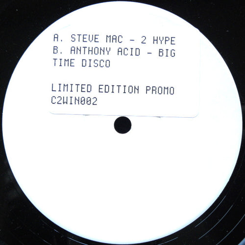 Steve Mac / Anthony Acid : 2 Hype / Big Time Disco (12