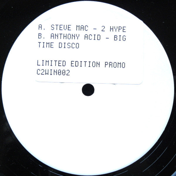 Steve Mac / Anthony Acid : 2 Hype / Big Time Disco (12