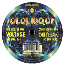 Load image into Gallery viewer, Ololiuqui : Voltàge / Chitty Bang (12")
