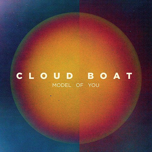 Cloud Boat : Model Of You (2xLP)