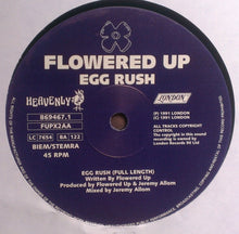 Load image into Gallery viewer, Flowered Up : It&#39;s On - Egg Rush (12&quot;, Single, Ltd)

