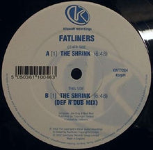 Load image into Gallery viewer, Fatliners : The Shrink (12&quot;)
