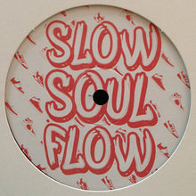 Load image into Gallery viewer, Shoes (4) : Slow Soul Flow (12&quot;)
