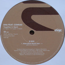 Load image into Gallery viewer, DNA (7) Feat. Conrad : Together In Spirit (12&quot;)

