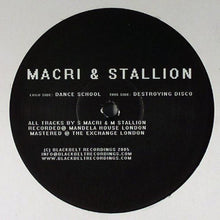 Load image into Gallery viewer, Macri &amp; Stallion : Dance School / Destroying Disco (12")
