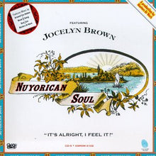 Load image into Gallery viewer, Nuyorican Soul feat. Jocelyn Brown : It's Alright, I Feel It! (2x12", Single)

