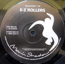 Load image into Gallery viewer, E-Z Rollers : 25 Alpha / Spin Out II (12")
