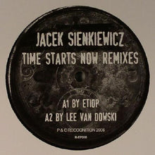 Load image into Gallery viewer, Jacek Sienkiewicz : Time Starts Now Remixes (12")
