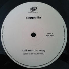 Load image into Gallery viewer, Cappella : Tell Me The Way (12&quot;, M/Print)
