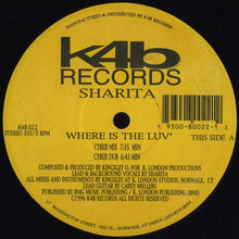 Load image into Gallery viewer, Sharita : Where Is The Luv&#39; (12&quot;)
