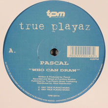 Load image into Gallery viewer, Pascal : Who Can Draw / Favours (12")
