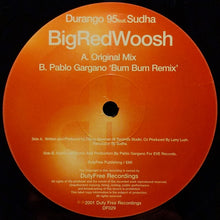 Load image into Gallery viewer, Durango 95 Feat. Sudha : Big Red Woosh (12&quot;)
