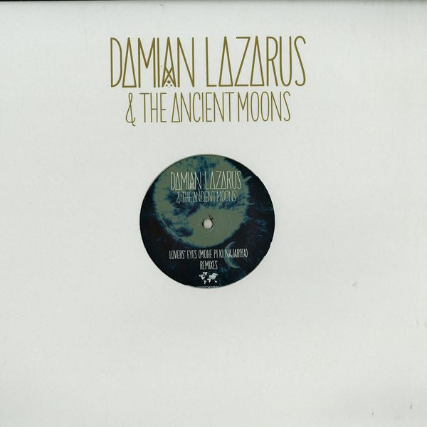 Damian Lazarus & The Ancient Moons : Lover's Eyes (Mohe Pi Ki Najariya) Remixes (12