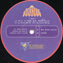 Load image into Gallery viewer, Planetary Assault Systems : The Drone Sector / Voodoo (12")
