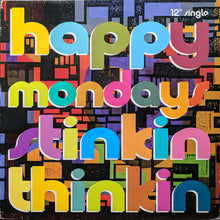 Load image into Gallery viewer, Happy Mondays : Stinkin Thinkin (12")

