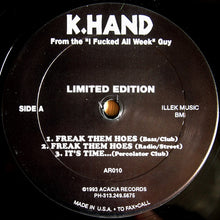 Load image into Gallery viewer, Kelli Hand : From The "I Fucked All Week" Guy (12", Ltd)
