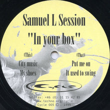 Load image into Gallery viewer, Samuel L Session : In Your Box (12")
