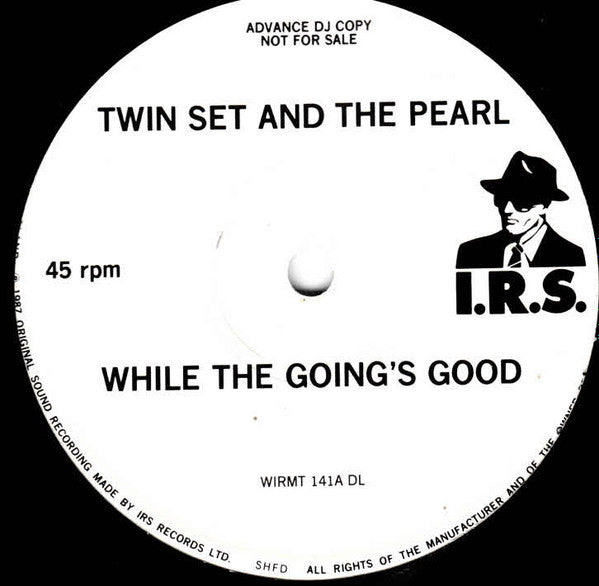 Twin Set And The Pearl* : While The Going's Good (12
