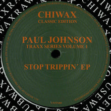 Load image into Gallery viewer, Paul Johnson : Stop Trippin' EP (12", EP, RM)
